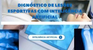 Inteligência Artificial em Diagnóstico de Lesões Esportivas