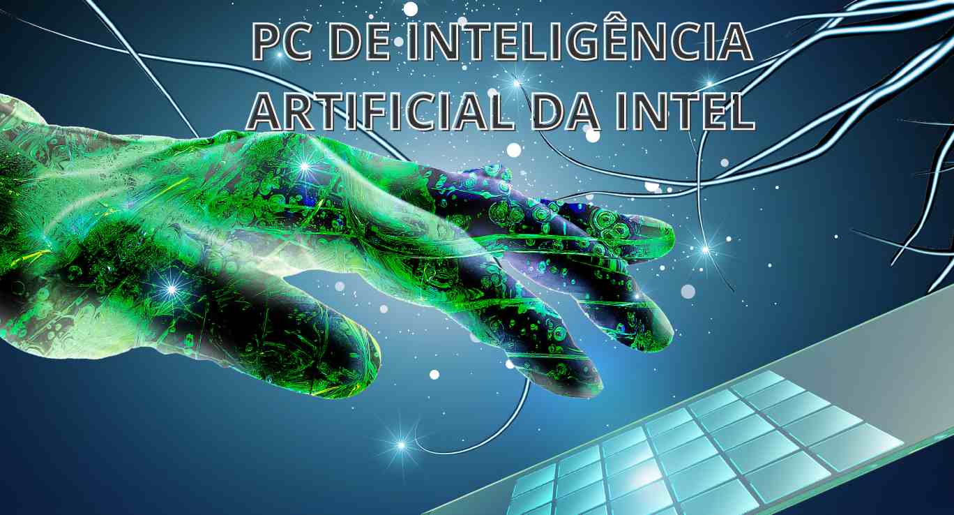 Proposta de Computador de Inteligência Artificial da Intel: Impulsionando o Futuro da Computação