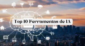 Top-10-ferramentas-ia